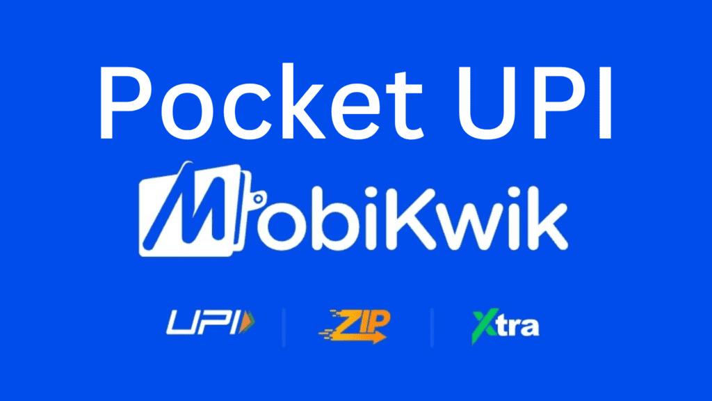 Mobikwik Pocket UPI